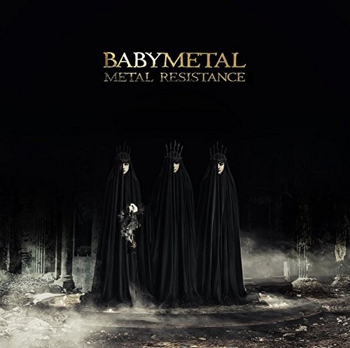BABYMETALの2ndアルバム「METAL RESISTANCE」の感想（インプレ編）